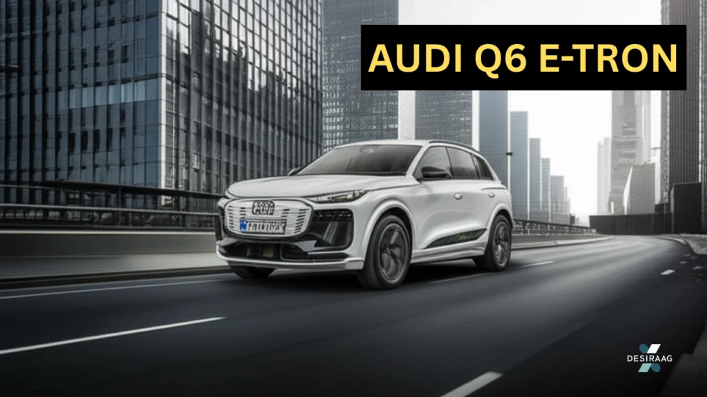 audi-q6-e-tron-car-26aug.webp