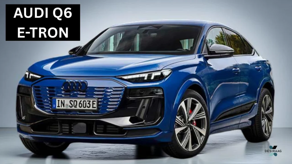 audi-q6-e-tron-price-car-26aug.webp