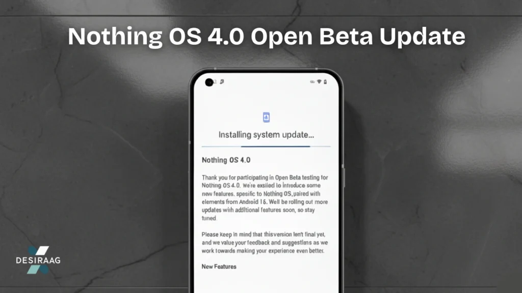 nothing-os-4.0-open-beta-update-technology-01oct.webp